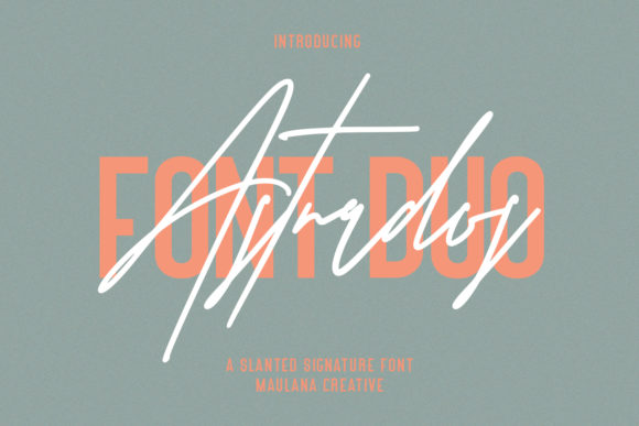 Astrados Signature: A Font Pairing That Works as Hard as You Do