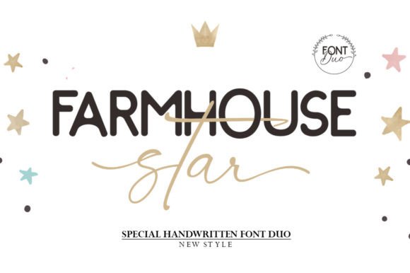 Farmhouse Star: A Duo Font for Warm, Authentic Designs