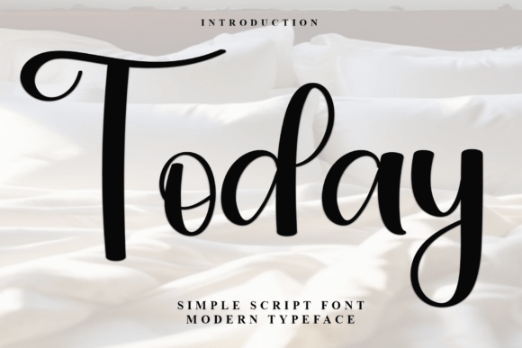 Today: The Simple Script Font with a Modern, Human Touch